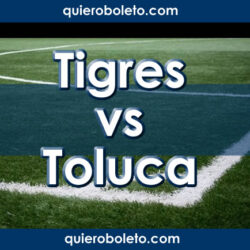Tigres vs Toluca
