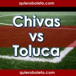 Chivas vs Toluca